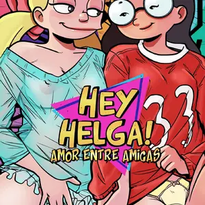 Hey Helga Amor Entre Amigas (Vcpvip) - Página 1