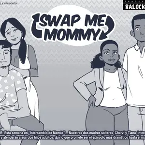 Swap Me Mommy (Notenoughmilk) - Página 1