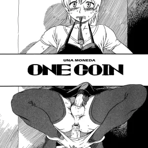 One Coin Una Moneda (Horihone Saizou)